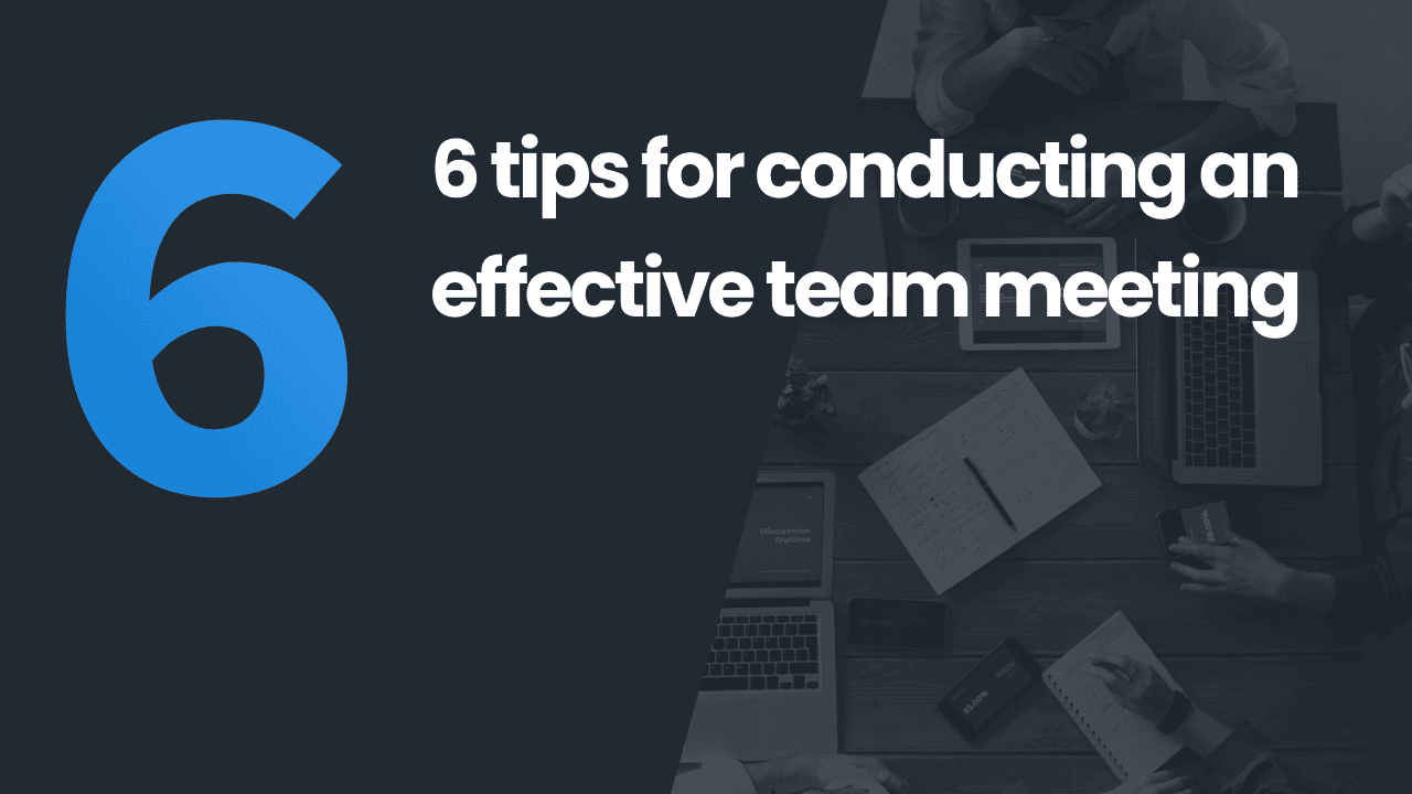 2020-05-6-tips-for-conducting-an-effective-team-meeting-1
